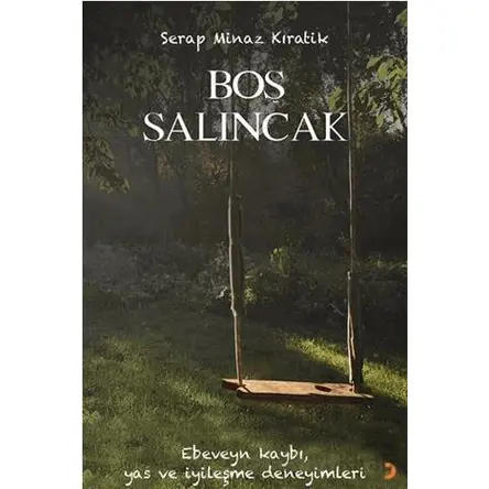 Boş Salıncak - Serap Minaz Kıratik - Cinius Yayınları
