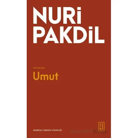 Umut - Nuri Pakdil - Ketebe Yayınları