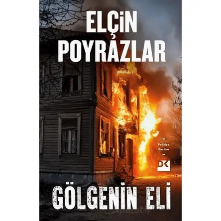 Gölgenin Eli - Elçin Poyrazlar - Doğan Kitap
