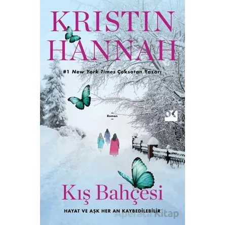 Kış Bahçesi - Kristin Hannah - Doğan Kitap