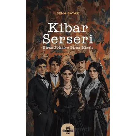 Kibar Serseri - Sema Bayar - Hece Yayınları