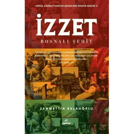 İzzet - Bosnalı Şehit - Şahmettin Balahorlu - Ravza Yayınları