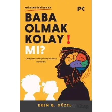 Baba Olmak Kolay Mı? - Eren G. Güzel - Profil Kitap