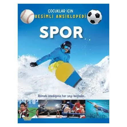 Spor / Çocuklar İçin Resimli Ansiklopedi - Kolektif - Selimer Yayınları