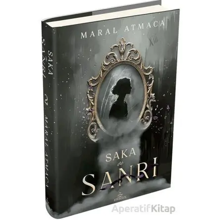 Saka ve Sanrı 2 - Maral Atmaca - Ephesus Yayınları