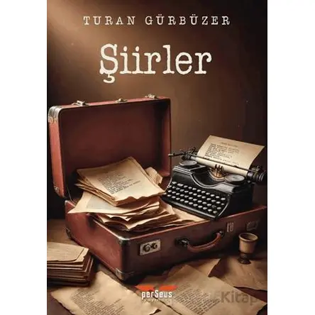 Şiirler - Turan Gürbüzer - Perseus