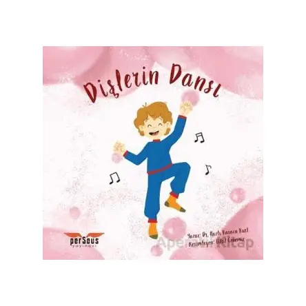 Dişlerin Dansı - Nazlı Karaca Kurt - Perseus