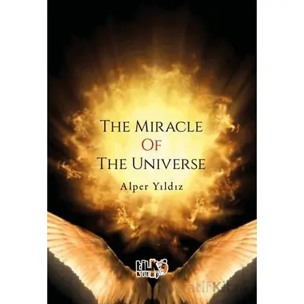 The Miracle Of The Universe - Alper Yıldız - Tilki Kitap