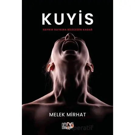 Kuyis - Melek Mirhat - Tilki Kitap