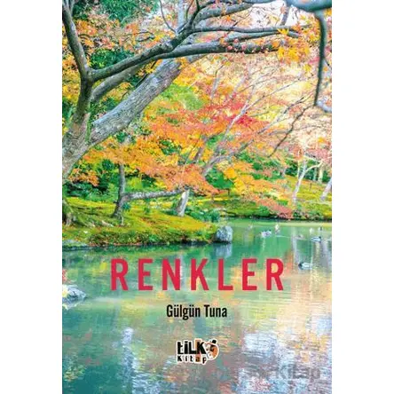 Renkler - Gülgün Tuna - Tilki Kitap