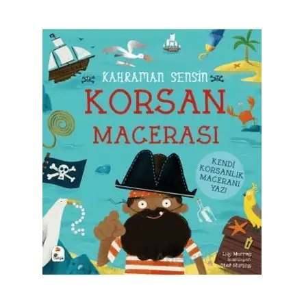 Kahraman Sensin - Korsan Macerası - Lilly Murray - İndigo Çocuk