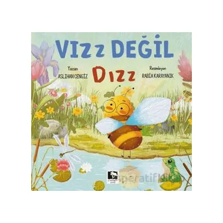 Vız Değil Dız - Aslıhan Cengiz - Çınaraltı Yayınları