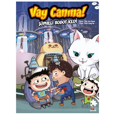 Vay Canına! Şüpheli Robot Kedi - Choi Jae-hoon - Eksik Parça Yayınları