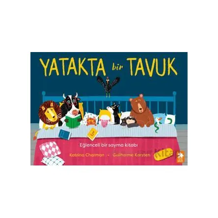 Yatakta Bir Tavuk - Katrina Charman - Eksik Parça Yayınları
