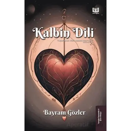 Kalbin Dili - Bayram Gözler - Vaveyla Yayıncılık