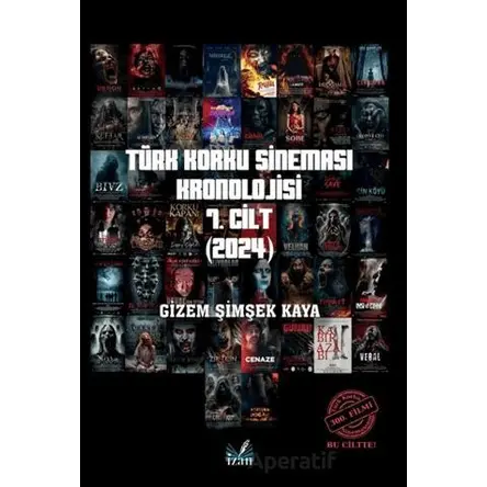 Türk Korku Sinema Kronolojisi 7. Cilt - Gizem Şimşek Kaya - İzan Yayıncılık