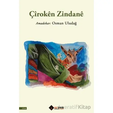 Çiroken Zindane - Osman Uludağ - Aryen Yayınları