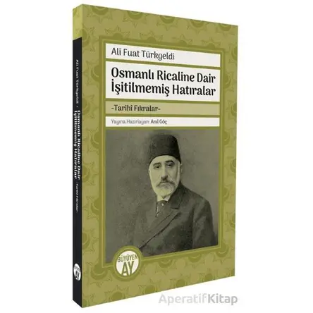 Osmanlı Ricaline Dair İşitilmemiş Hatıralar -Tarihî Fıkralar