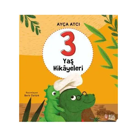 3 Yaş Hikayeleri - Ayça Atcı - Masalperest