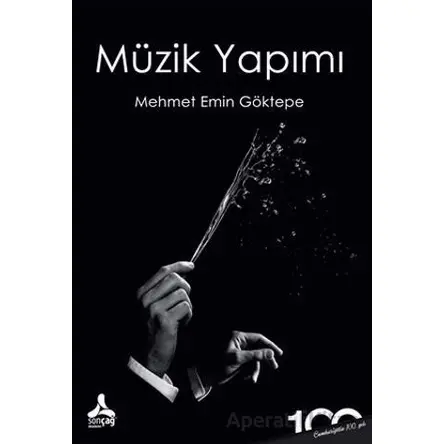 Müzik Yapımı - Mehmet Emin Göktepe - Sonçağ Yayınları