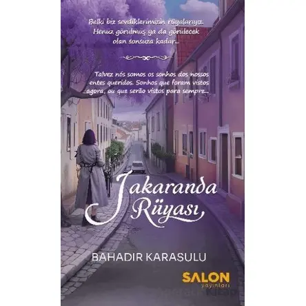 Jakaranda Rüyası - Bahadır Karasulu - Salon Yayınları