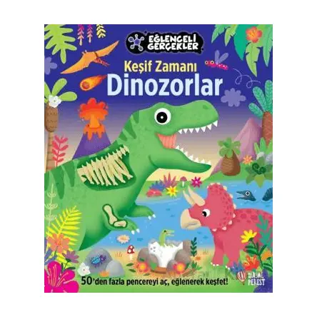 Eğlenceli Gerçekler / Keşif Zamanı: Dinozorlar - Kollektif - Masalperest