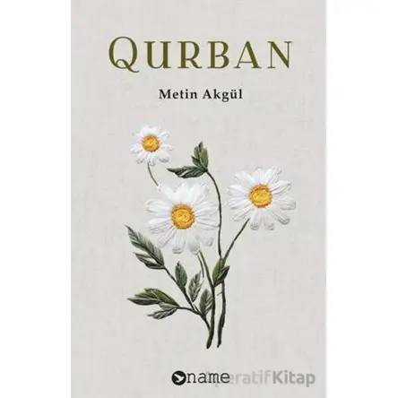 Qurban - Metin Akgül - Name Yayınları