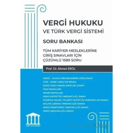 Vergi Hukuku ve Türk Vergi Sistemi - Tüm Kariyer Mesleklerine Giriş Sınavları İçin