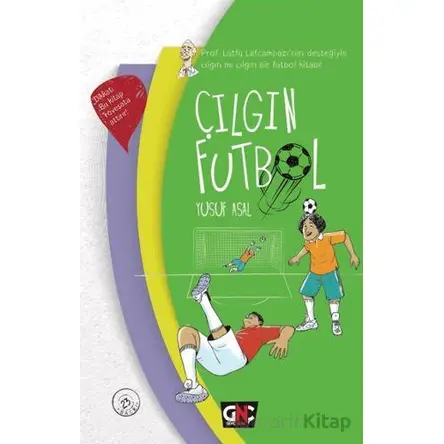 Çılgın Futbol - Yusuf Asal - Genç Nesil
