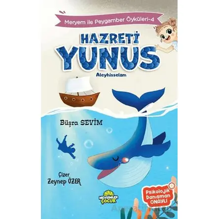 Meryem İle Peygamber Öyküleri-4 Hazreti Yunus - Büşra Sevim - Mevsimler Kitap