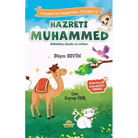 Meryem İle Peygamber Öyküleri-8 Hazreti Muhammed(SAV) - Büşra Sevim - Mevsimler Kitap
