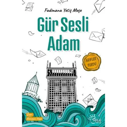 Gür Sesli Adam - Fadimana Yetiş Meşe - Tulu Kitap