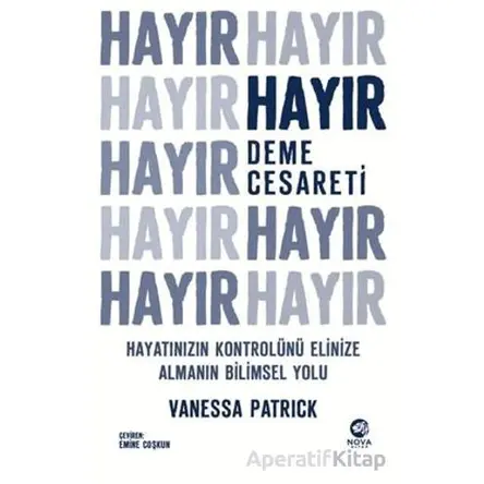 Hayır Deme Cesareti - Vanessa Patrick - Nova Kitap