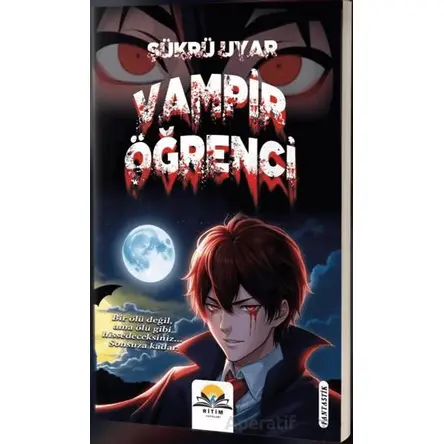 Vampir Öğrenci - Şükrü Uyar - Ritim Plus Yayınları
