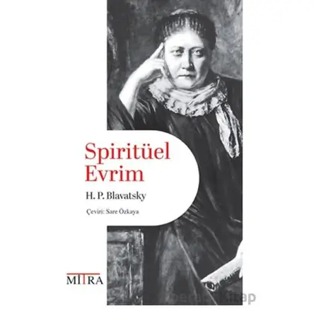 Spiritüel Evrim - H. P. Blavatsky - Mitra Yayınları