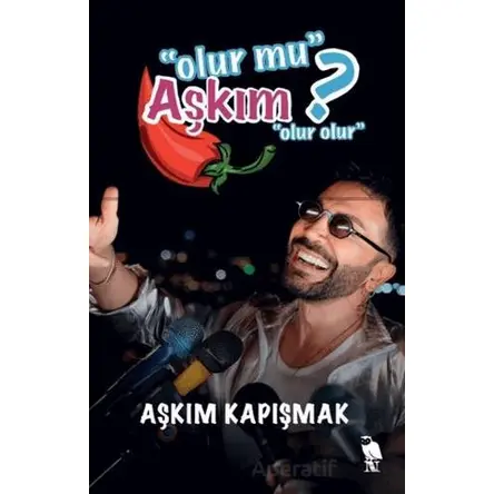 Olur mu Aşkım? - Aşkım Kapışmak - Nemesis Kitap