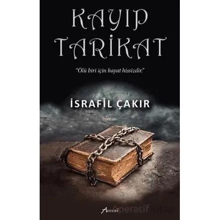 Kayıp Tarikat - İsrafil Çakır - Armoni Yayıncılık
