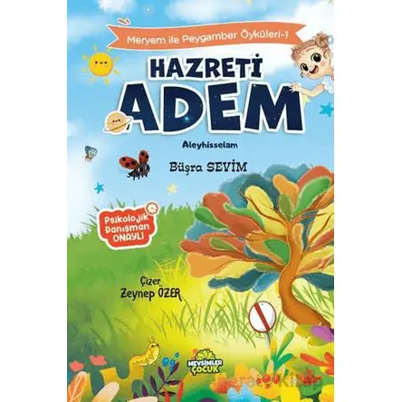 Meryem İle Peygamber Öyküleri-1 Hazreti Adem - Büşra Sevim - Mevsimler Kitap