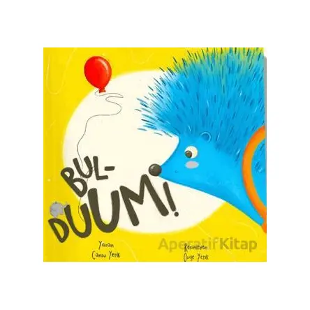 Buldum! - Cansu Yetik - Omes Çocuk