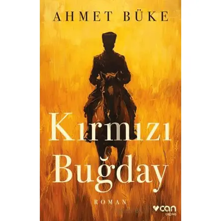 Kırmızı Buğday - Ahmet Büke - Can Yayınları