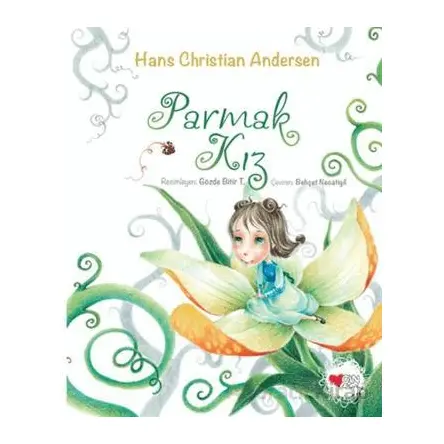Parmak Kız - Hans Christian Andersen - Can Çocuk Yayınları