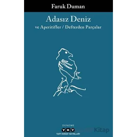 Adasız Deniz - Faruk Duman - Yapı Kredi Yayınları