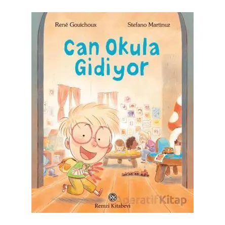 Can Okula Gidiyor - Rene Gouichoux - Remzi Kitabevi