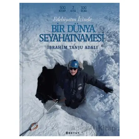 Bir Dünya Seyahatnamesi - İbrahim Tanju Adalı - Boyut Yayın Grubu
