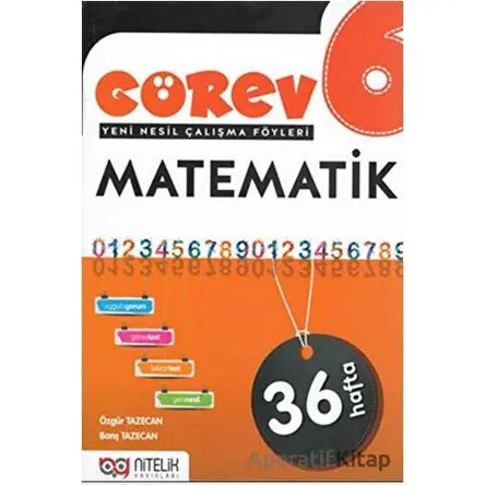 6.Sınıf Matematik Görev Yeni Nesil Çalışma Föyleri (Kampanyalı) Nitelik Yayınları