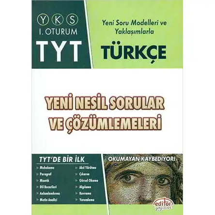TYT Türkçe Yeni Nesil Sorular ve Çözümlemeleri (Kampanyalı) Editör Yayınevi