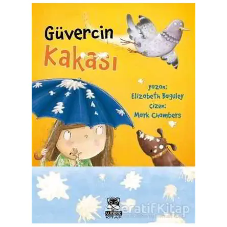 Güvercin Kakası - Elizabeth Baguley - Marsık Kitap