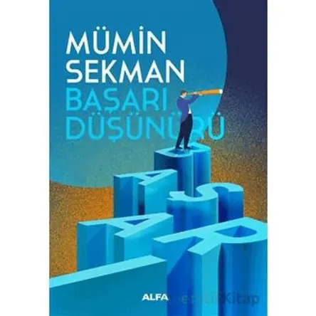 Başarı Düşünürü - Mümin Sekman - Alfa Yayınları