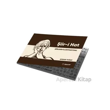 Şiir-i Hat - Aygun Tuğay - Alternatif Yayıncılık