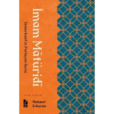 İmam Maturidi - Mehmet Evkuran - Bir Yayıncılık